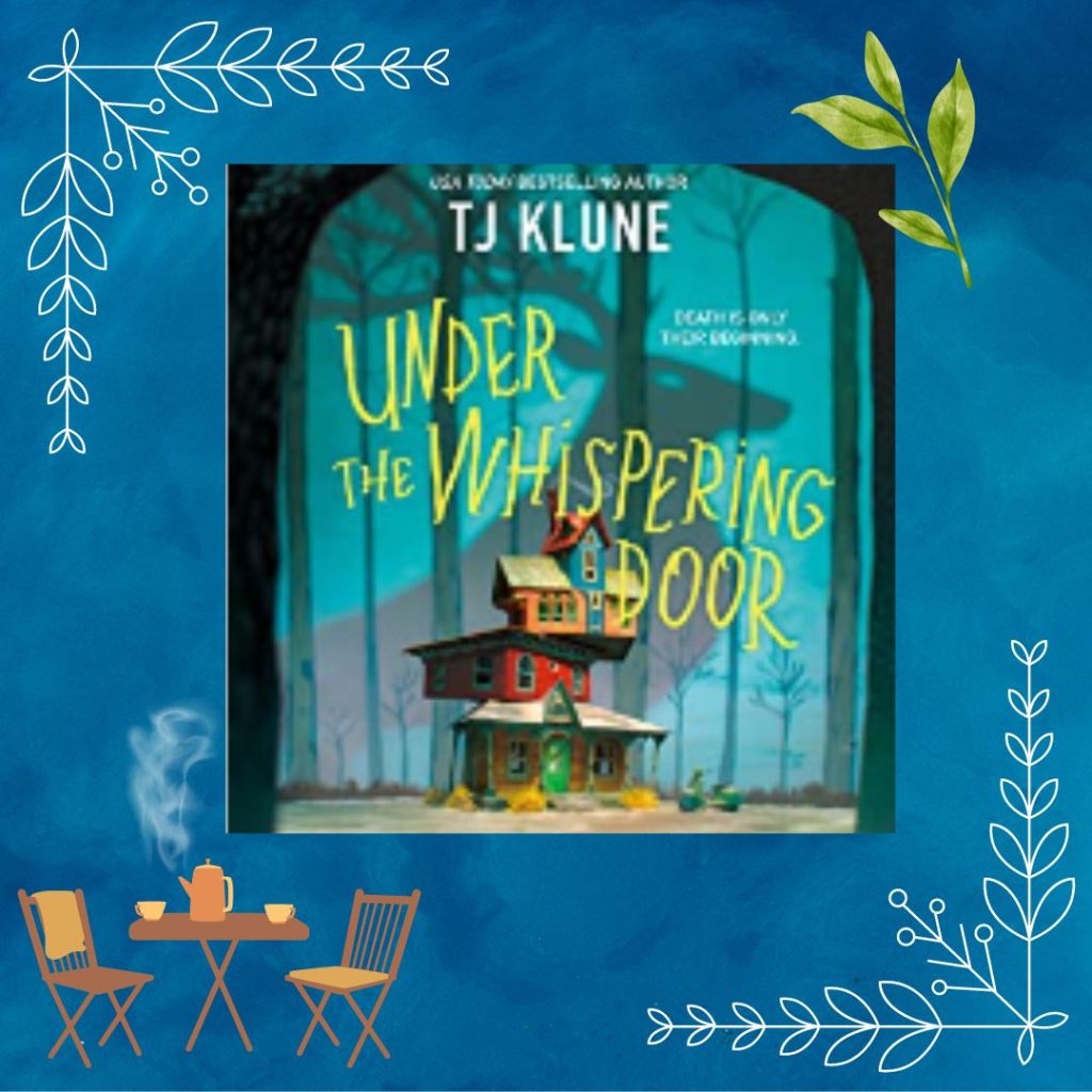 Under the Whispering Door by TJ&nbsp;Klune